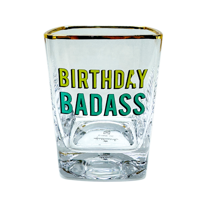 Birthday Badass Glass