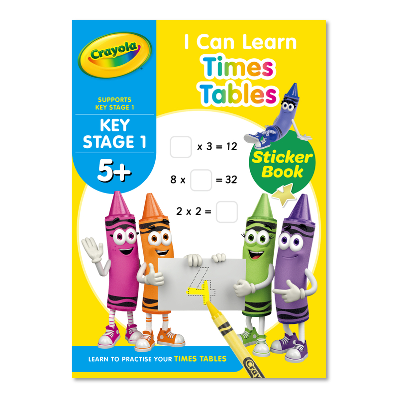 Crayola Homework Helper 5+ I Can Learn Times Table (32 page of learning activities four Colour print inside plus reward stickers)
