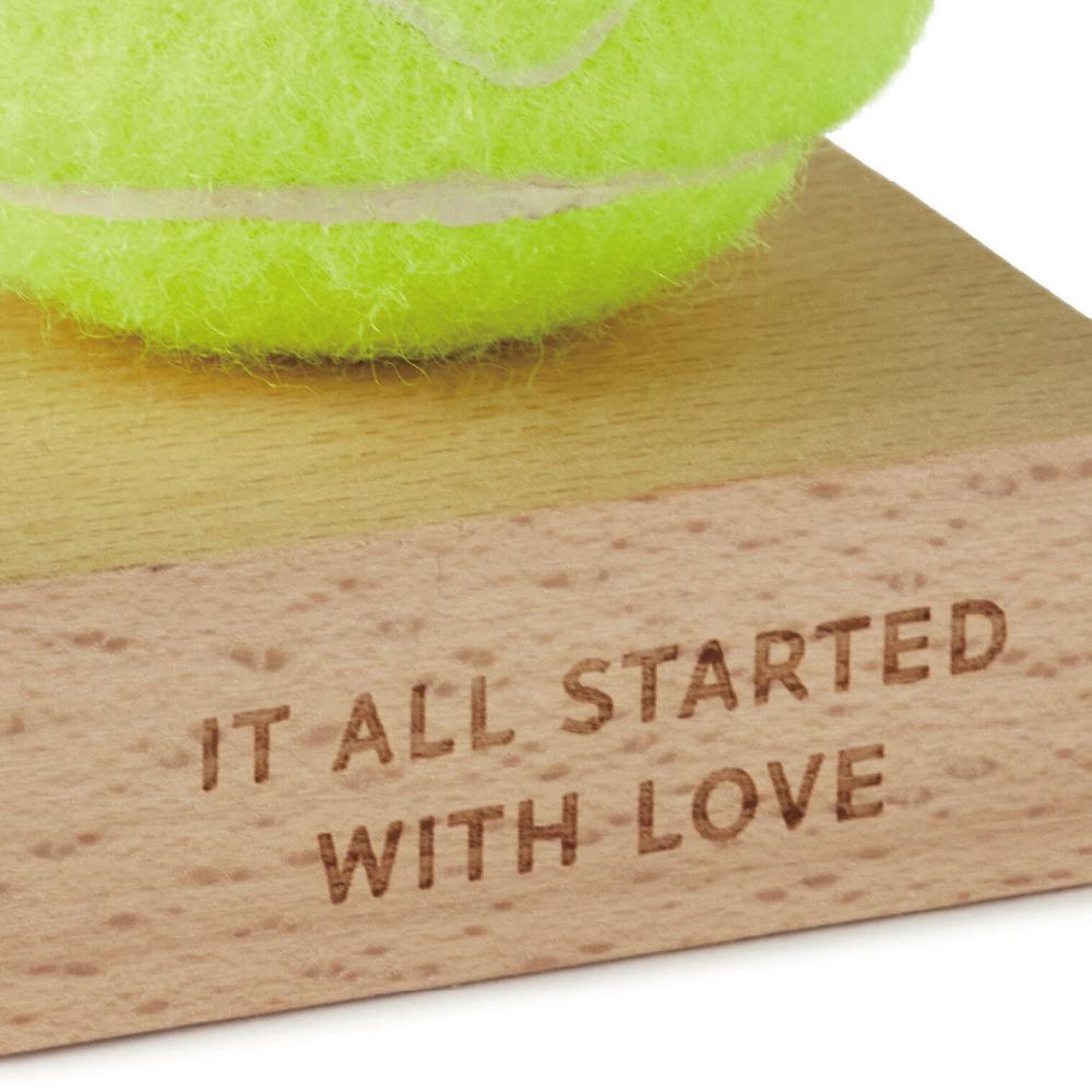 It All Started With Love Tennis Ball